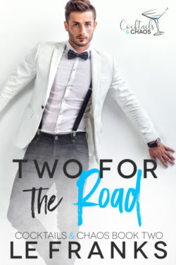 Two for the Road - LE Franks - Cocktails & Chaos