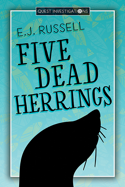 Five Dead Herrings - E.J. Russell - Quest Investigations