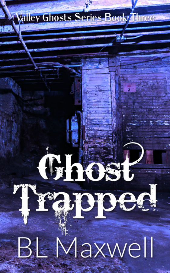 Ghost Trapped - BL Maxwell - Valley Ghosts