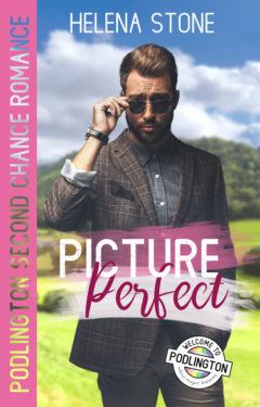 Picture Perfect - Helena Stone - Podlington Second Chance Romance