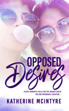 Opposed Desires - Katherine McIntyre