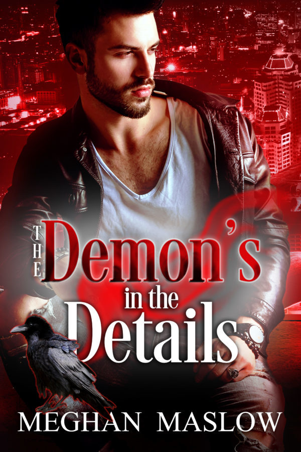 The Demon's In the Details - Meghan Maslow