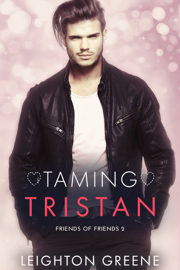 Taming Tristan - Leighton Greene - Friends of Friends