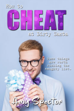 How to Cheat at Dirty Santa - Amy Spector