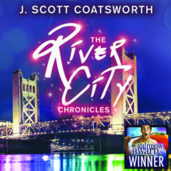 The River City Chronicles Audiobook - J. Scott Coatsworth