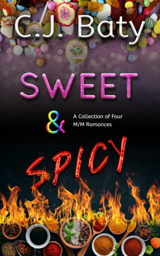 Sweet & Spicy - C.J. Baty