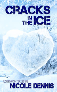 Cracks in The Ice - Nicole Dennis - Cheimon Tales