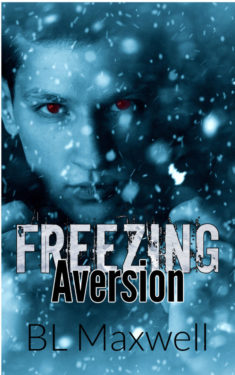 Freezing Aversion - BL Maxwell