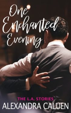 One Enchanted Evening - Alexandra Caluen