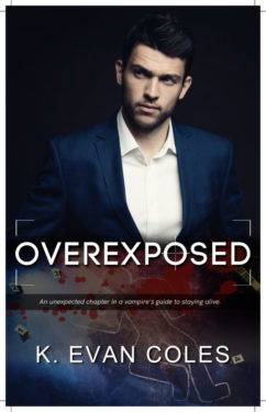 Overexposed - K. Evan Coles