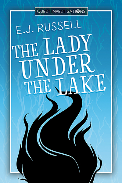 Lady Under The Lake - E.J. Russell - Quest Investigations