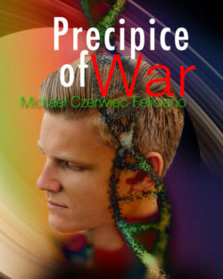 Precipice of War - Michael Czerwiec Feliciano
