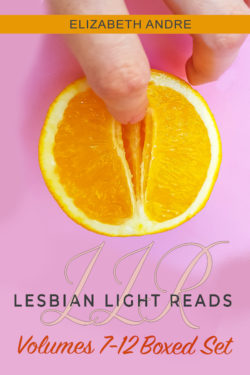 Lesbian Light Reads 7-12 Boxed Set - Elizabeth Andre