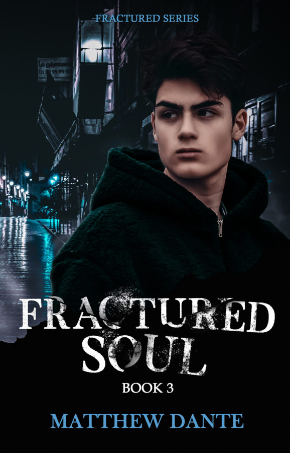 Fractured Soul - - Matthew Dante - Fractured Series