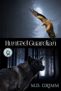 Hunted Guardian - M.D. Grimm - Shifter Chronicles