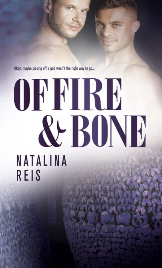 Of Fire And Bone - Natalina Reis