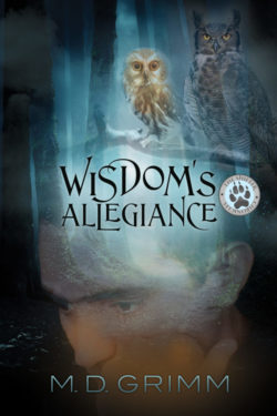 Wisdom's Allegiance - M.D. Grimm - Shifter Chronicles