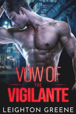 Vow of the Vigilante - Leighton Greene