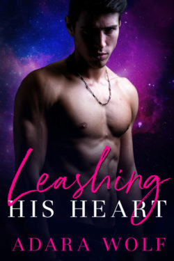Leashing His Heart - Adara Wolf