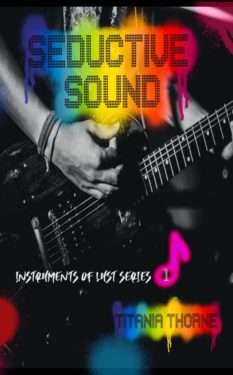 Seductive Sound - Titania Thorne - Instruments of Lust