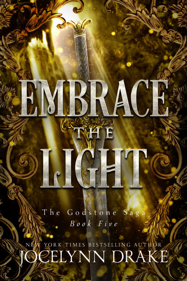 Embrace the Light - Jocelyn Drake - Godstone Saga