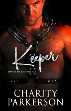 Keeper - Charity Parkerson - Kings of the East