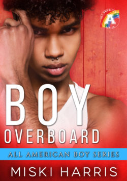 Boy Overboard - Miski Harris - All American Boy