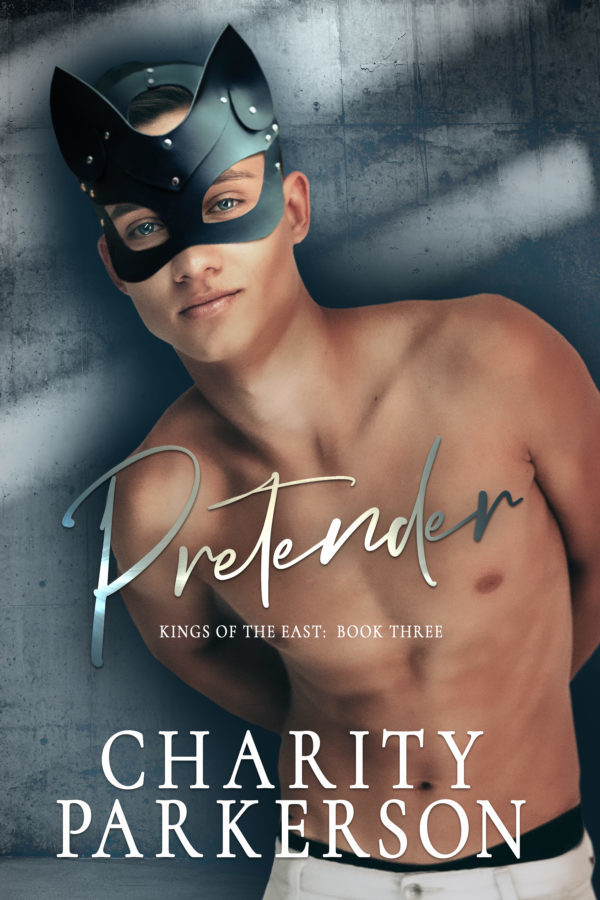 Pretender - Charity Parkerson - Kings of the East