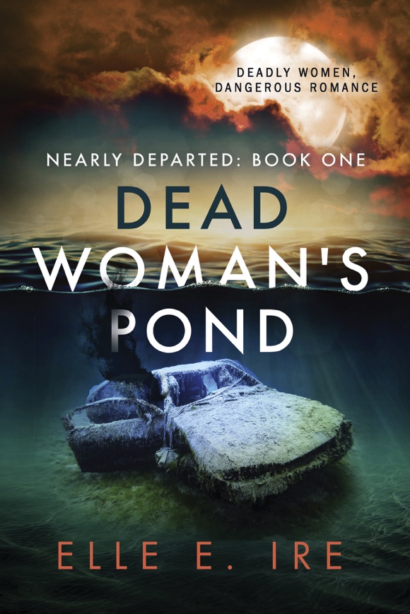 REVIEW: Dead Woman's Pond - Elle E. Ire
