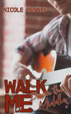 Walk Me Down the Middle - Nicole Dennis