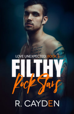 Filthy Rock Stars - R. Cayden - Love Unexpected