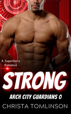 Strong - Crista Tomlinson - Arch City Guardians