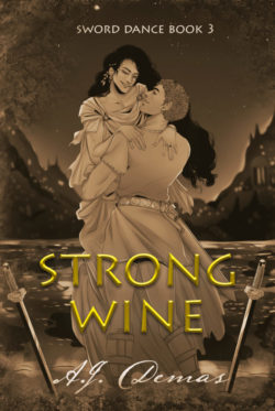 Strong Wine - A.J. Demas - Sword Dance