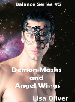 Demon Masks and Angel Wings - Lisa Oliver - Balance Series