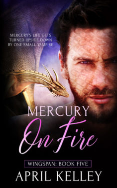 Mercury on Fire - April Kelley - Wingspan