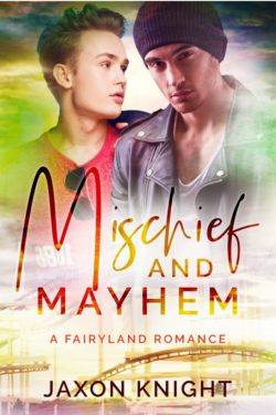 Mischief and Mayhem - Jaxon Knight