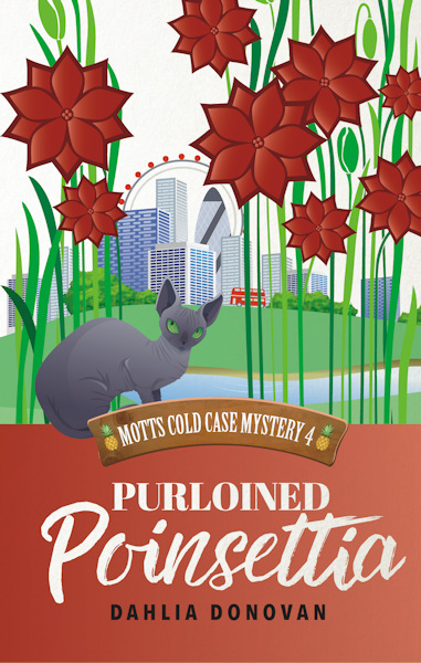 Purloined Poinsettia - Dahlia Donovan - Motts Cold Case Mystery