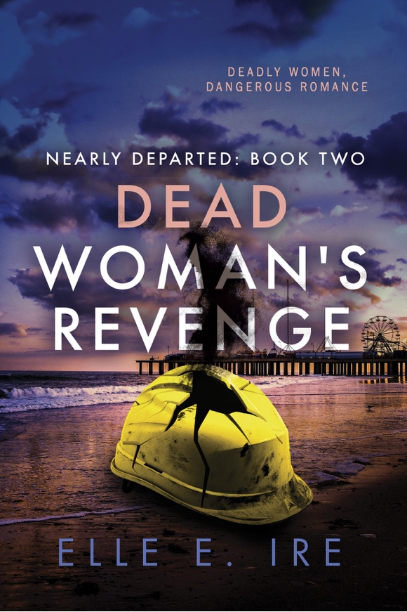 Dead Woman's Revenge - Elle E. Ire