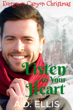 Listen to Your Heart - A.D. Ellis - Evergreen Canyon
