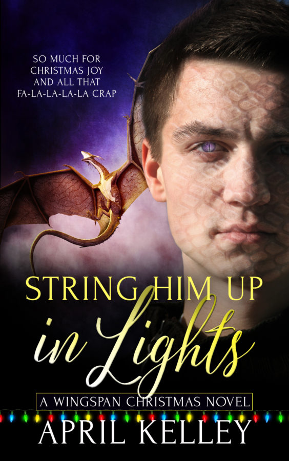 String Him Up in Lights - April Kelly - Wingspan