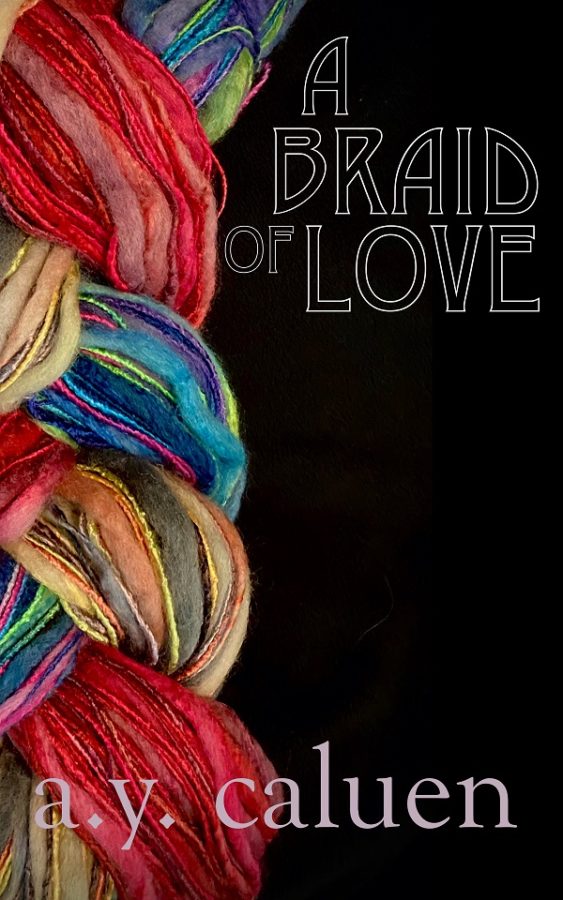 A Braid of Love - Alexandra Caluen