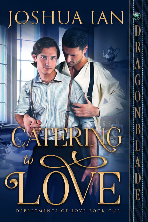 Catering to Love - Joshua Ian - Departments of Love