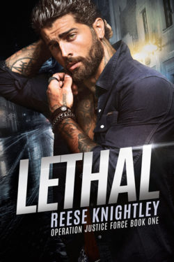 Lethal - Reese Knightley - Operation Justice Force