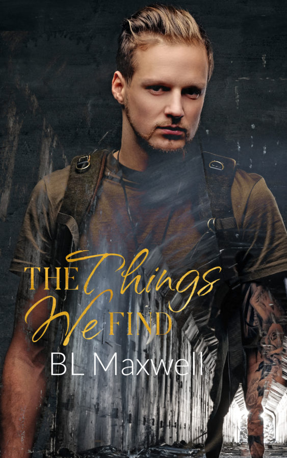 The Things We Find - BL Maxwell