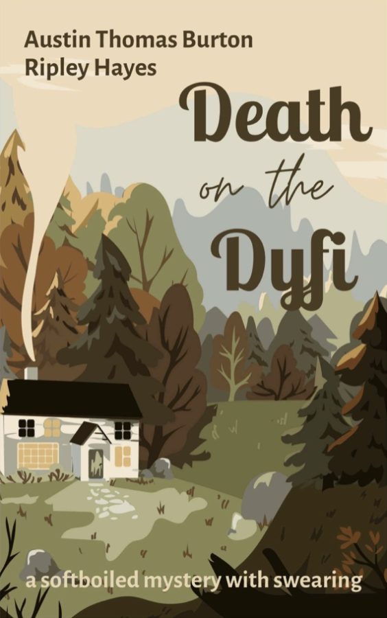 Death on the Dyfi - Austin Thomas Burton & Ripley Hayes