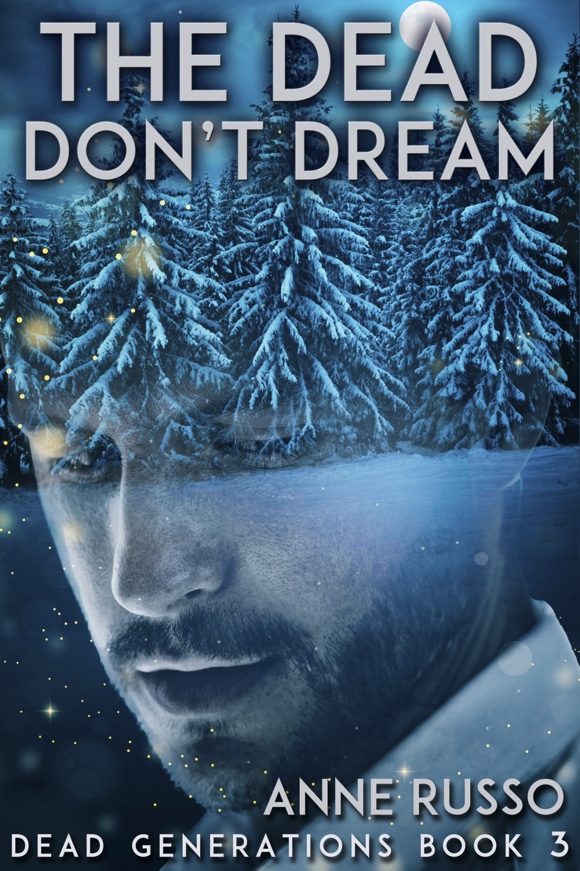 The Dead Don't Dream - Anne Russo