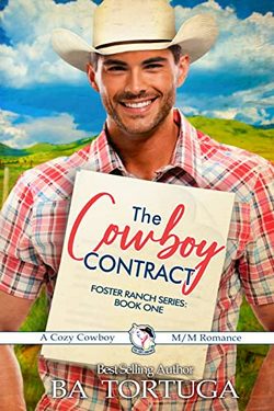 The Cowboy Contract - BA Tortuga - Foster Ranch