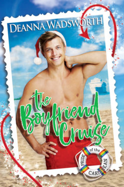 The Boyfriend Cruise - Deanna Wadsworth