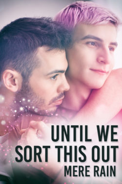Until We Sort This Out - Mere Rain