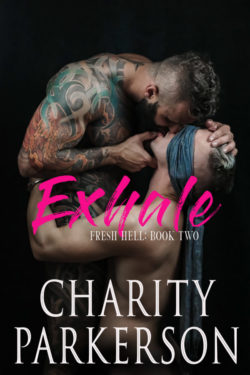 Exhale - Charity Parkerson - Fresh Hell